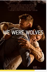 We Were Wolves