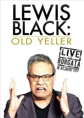 Lewis Black: Old Yeller - Live at the Borgata 2013